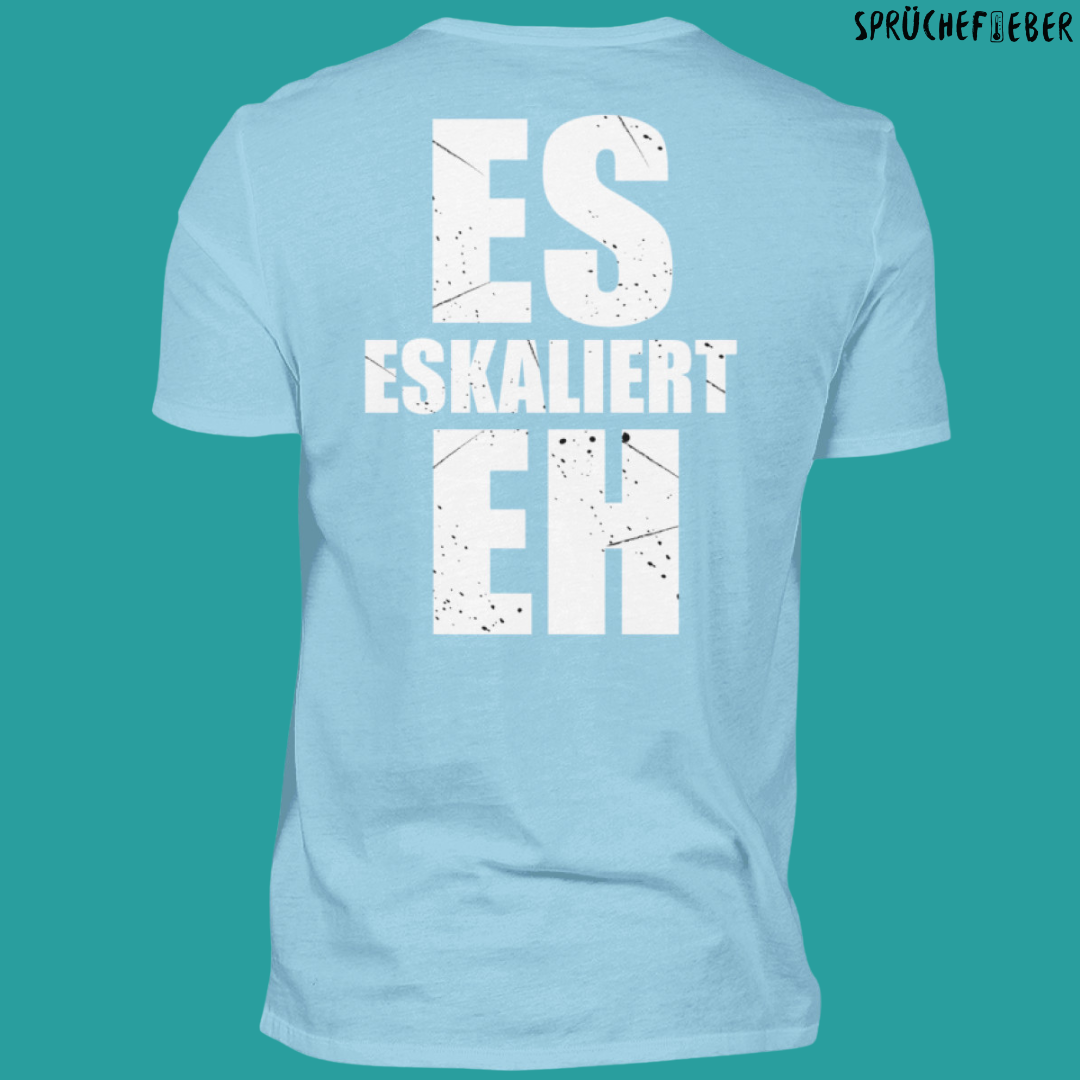 ES ESKALIERT EH Rückendruck - Unisex Shirt