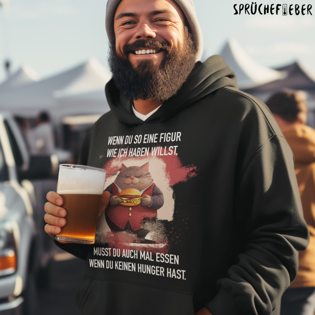 Wenn du so eine Figur haben willst - Unisex Hoodie