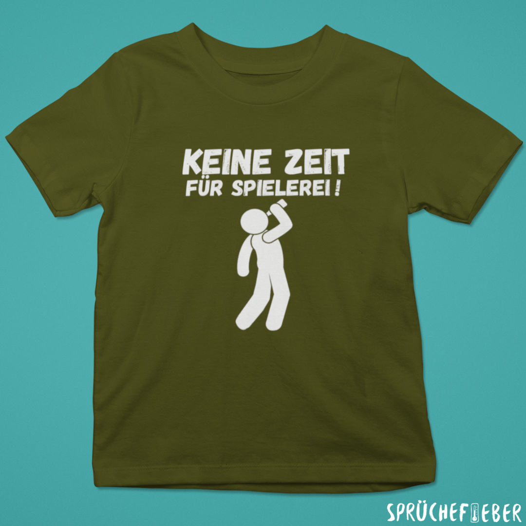 Keine Zeit für Spielerei - Unisex Shirt