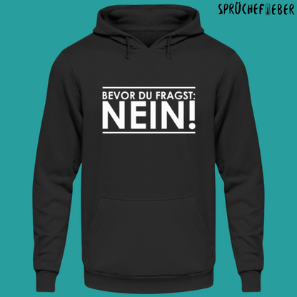 Bevor du fragst - Unisex Hoodie