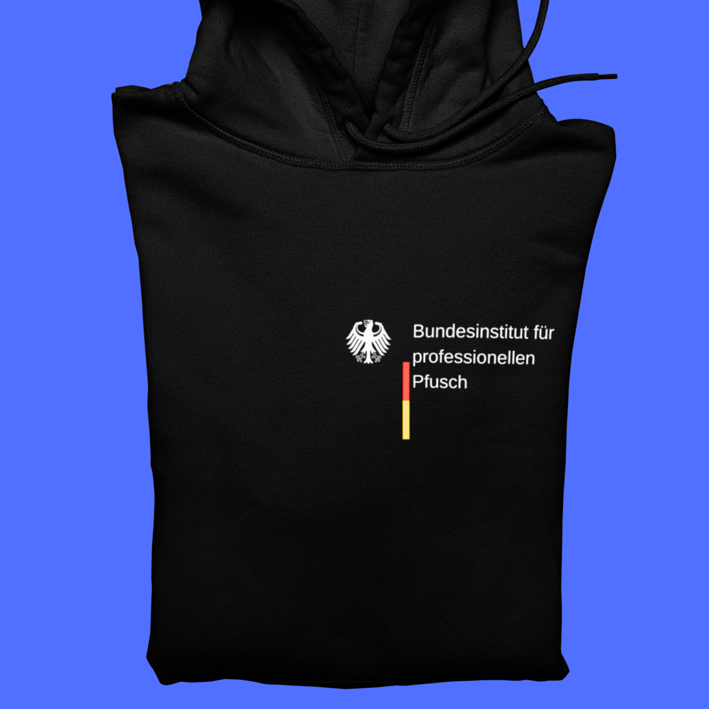 Bundesinstitut für professionellen Pfusch Brustdruck - Unisex Hoodie