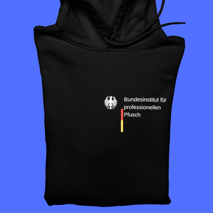 Bundesinstitut für professionellen Pfusch Brustdruck - Unisex Hoodie