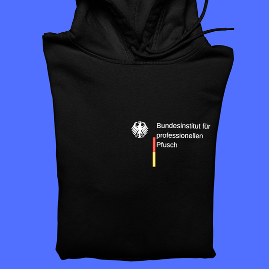 Bundesinstitut für professionellen Pfusch Brustdruck - Unisex Hoodie