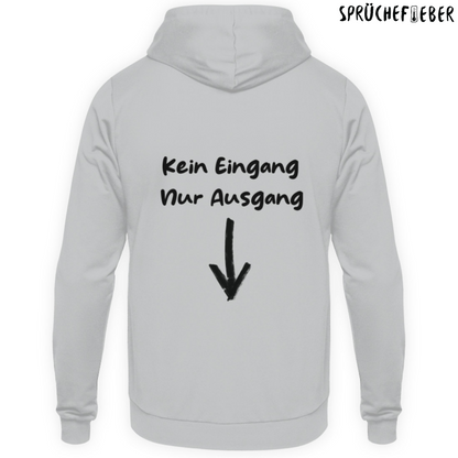 Kein Eingang - Unisex Hoodie Rückendruck