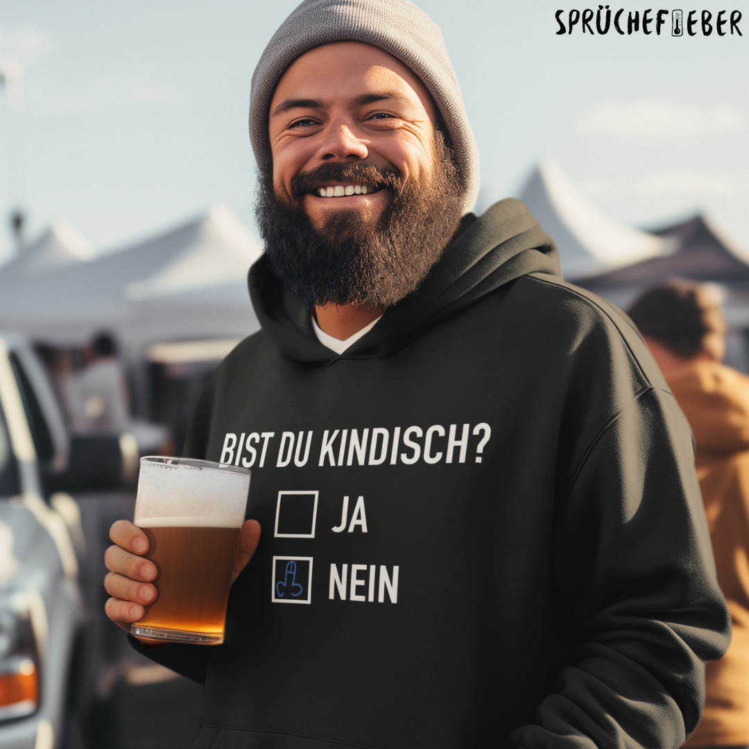 Bist du kindisch - Unisex Hoodie