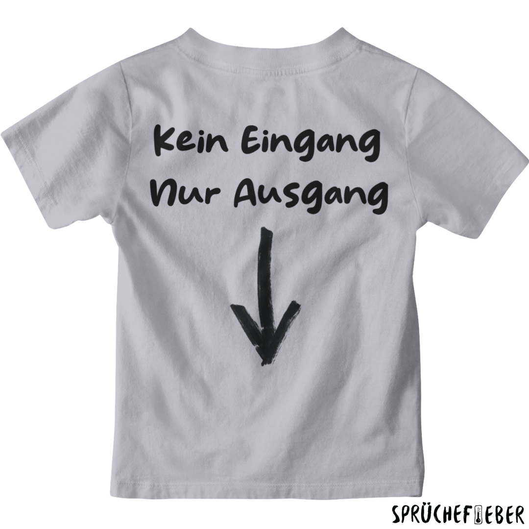 Kein Eingang - Unisex Shirt Rückendruck