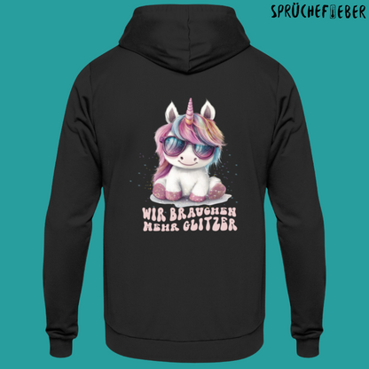 Wir brauchen mehr Glitzer Rückendruck - Unisex Hoodie